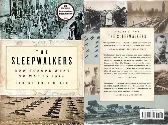 The Sleepwalkers: How Europe Went by Christopher Clark