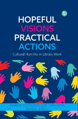 Hopeful Visions, Practical Actions by David A. Hurley, Sarah ... - 9781783306336