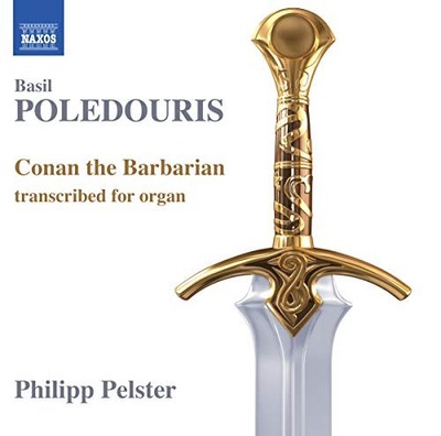 Basil Poledouris - Conan The Barbarian. Transcribed For Organ - CD - C4z