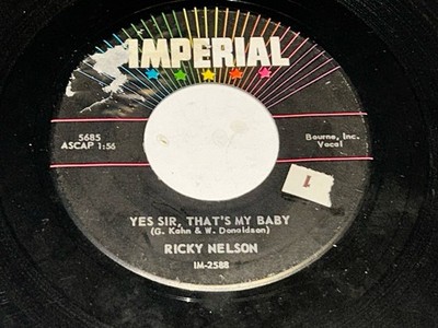 Ricky Nelson - Yes Sir, That's My Baby / I'm Not Afraid - 45-RPM 7  233G11