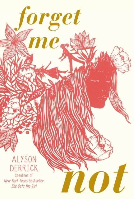Forget Me Not by Alyson Derrick (Hardback Book)