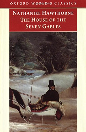 The House of the Seven Gables - Hawthorne, Nathaniel