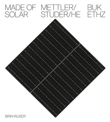 Made of Solar (English language edition) Daniel Mettler