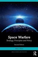 Space Warfare Strategy, Principles And Policy John J. Klein Taschenbuch Englisch