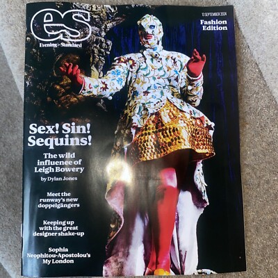 ES Magazine 13.9.24 Sex, Sin, Sequins Leigh Bowery, Fashion Designers Sophie