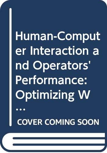 Human-Computer Interaction and Operators' Perfo, Bedny, Karwowski Paperback..