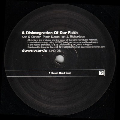 Karl O_Connor*, Peter Sutton, Ian J. Richardson - A Desintegration Of Our Faith 