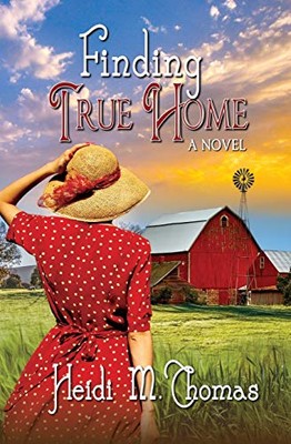 Heidi M Thomas - Finding True Home   2 - New Paperback - X555z