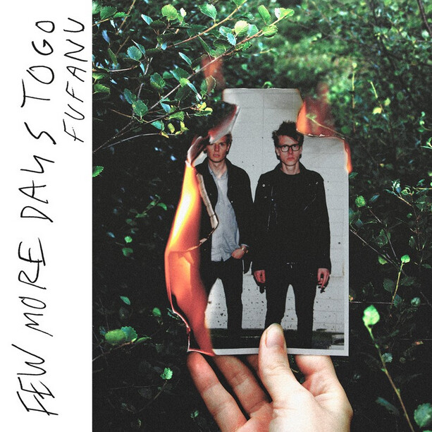 Fufanu Few More Days to Go (CD) Album