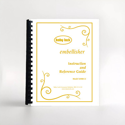 Baby Lock Embellisher EMB12 Instruction Manual