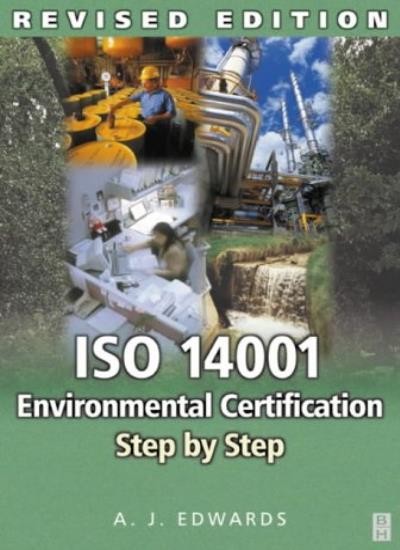 ISO 14001 Environmental Certification Step by Step: Revised Edit