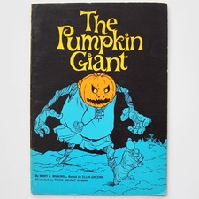 The Pumpkin Giant by Mary E. Wilkins Hallowe'en 1970 Paperback Kids Book BK