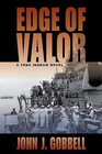 Edge of Valor by John J Gobbell (Hardback, 2014)