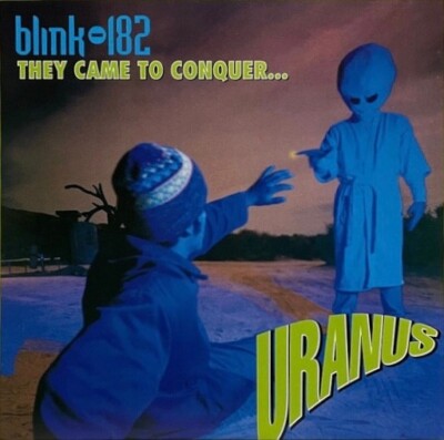 Blink-182    They Came To Conquer Uranus 7'' 45 Colored Vinyl Single Record NEW