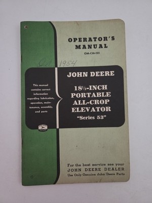 John Deere Series 53 18 1/2'' Portable All Crop Elevator Operator Manual