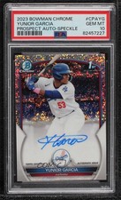 2023 Bowman Chrome Prospect Speckle Refractor Yunior Garcia PSA 10 Auto 0h28
