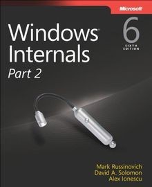 Windows Internals, Part 2, 6. Edition von Ionescu, Alex,... | Buch | Zustand gut