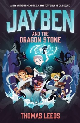 Jayben and the Dragon Stone by Thomas Leeds (Paperback Book)