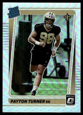 Payton Turner 2021 Donruss Optic #259 Saints Insert ? SEE SCAN! FREE SHIPPING
