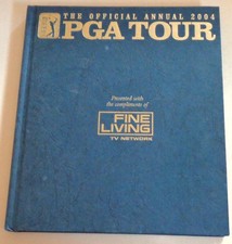 Official Annual 2004 PGA Tour Presented Compliments of Fine Living TV Network
