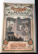 W T RAWLEIGH / Rawleigh's Alamanac 1912 First Edition