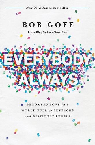 Thumbnail - Bob Goff Everybody, Always (taschenbuch)