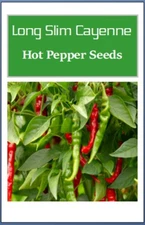 Long Slim Cayenne Hot Pepper Seeds | Fresh NON-GMO Heirloom Pepper Seeds