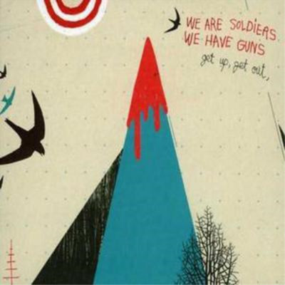We Are Soldiers We Have Guns Get Up Get Out (CD) Album (UK IMPORT)
