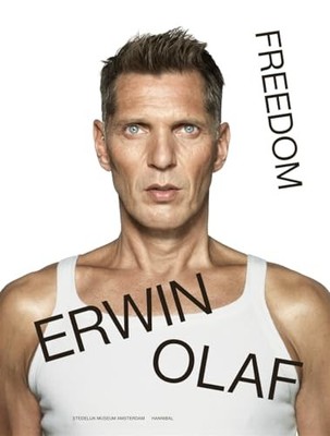 Rein Wolfs e.a. - Erwin Olaf  Freedom   Stedelijk Museum - Hardback - H245z