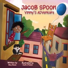 Jacob spoon: vinny's adventure by Mary Bowie Paperback Book