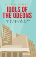 Andrew Roberts | Idols Of The Odeons | Buch | Englisch (2020) | Gebunden