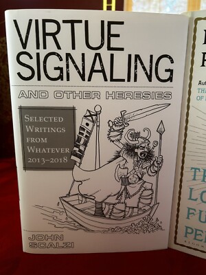 MASSIVE Virtue Signaling Other Heresies John Scalzi 1ST SIGNED/LIMIT  #816/1000
