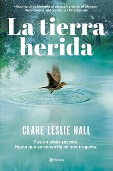 La tierra herida: La historia de amor más adictiva del a... | Buch | Zustand gut
