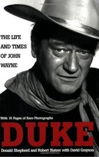 Duke: Life and Times: The Life and Times of John Wayne - paperback Slatzer, ...