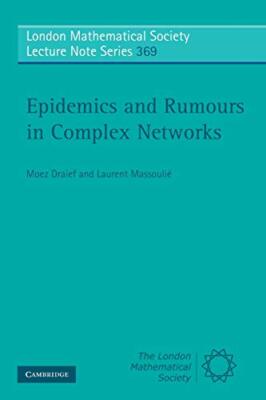 Epidemics and Rumours in Complex Networks, Draief 9780521734431 Free Shipping-,