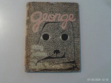 George by Phyllis Rowand First Edition 1956 Childrens Book Hardcover/Dust Jacket