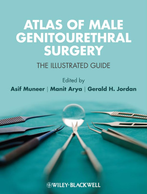 Atlas of Male Genitourethral Surgery: The Illustrated Guide [Gebu