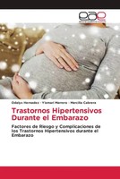 Odalys Hernadez (U. A.) | Trastornos Hipertensivos Durante El Embarazo | Buch