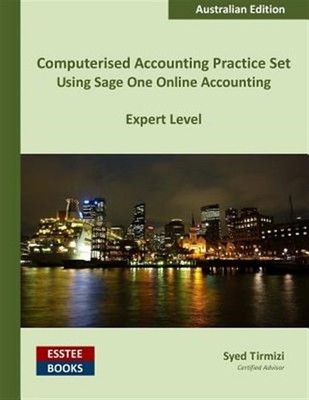 Computerised Accounting Practice Set Using Sage One Online Accounting: Austra...