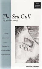 THE SEA GULL (CHAIKA : A COMEDY IN FOUR ACTS) By Anton Pavlovich Chekhov Mint