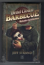 Jeff Strand: Dead Clown Barbecue (signiert/li...