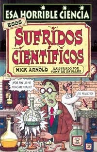 Esos sufridos cientificos