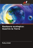 Restauro Ecologico: Guarire La Terra Ruby Jindal Taschenbuch Italienisch 2024
