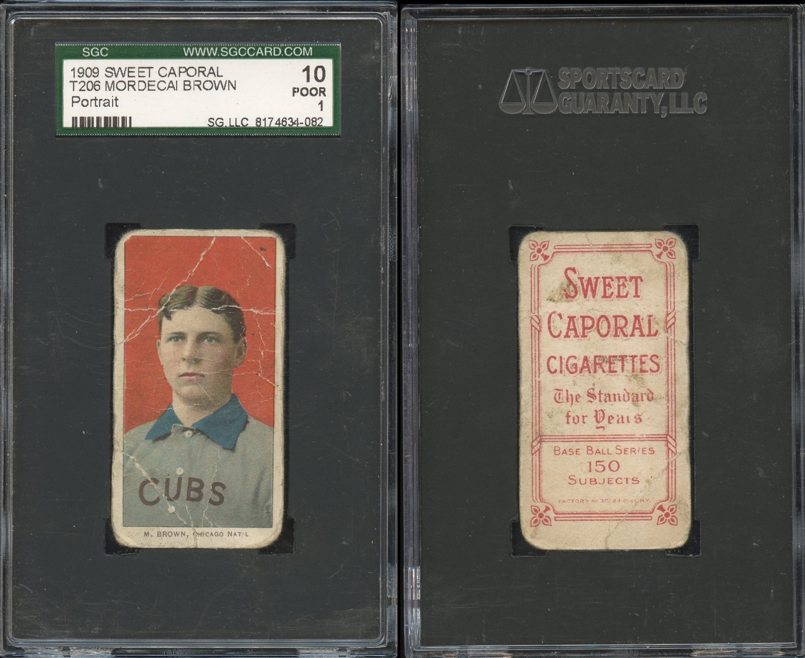 T206 Mordecai Brown portrait Cubs HOF ~ SGC 10 1~ Sweet Caporal 150/30 Set Break