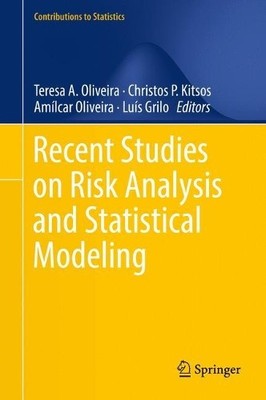 Recent Studies on Risk Analysis and Statistical Modeling - 9783319766041