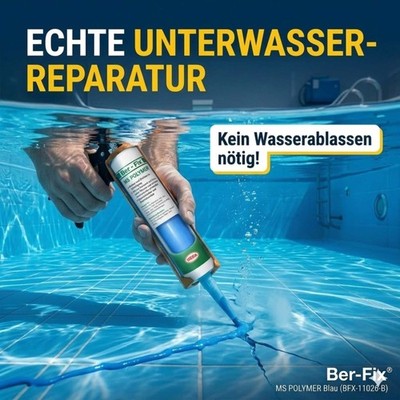 2x Ber-Fix MS Polymer Kleber Blau Unterwasserkleber für Pool Dichtungsmasse wass