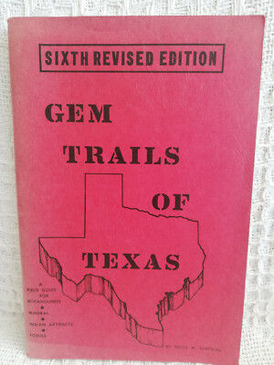 Gem Trails of Texas Buch 6. Auflage - Bessie W. Simpson - schwer zu finden - PB