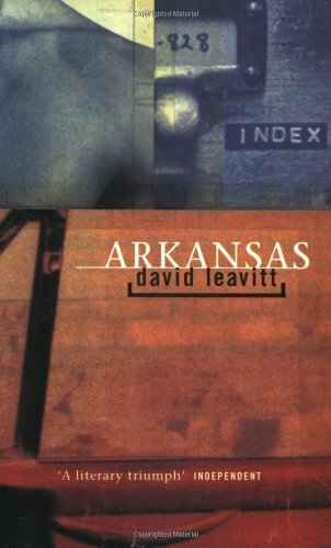 Arkansas By David Leavitt. 9780349110424