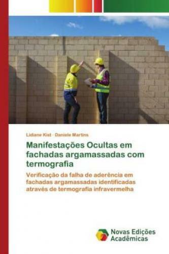 Thumbnail - Manifestações Ocultas Em Fachadas Argamassadas Com Termografia