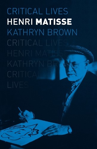 Henri Matisse by Kathryn Brown - 9781789143812